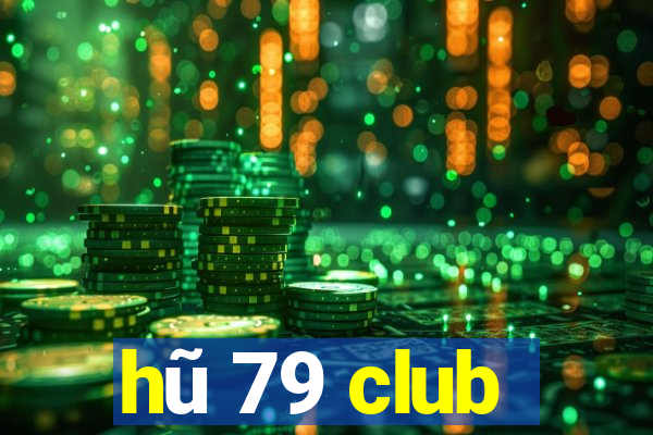 hu 79 club