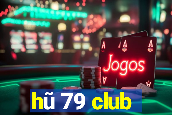 hu 79 club