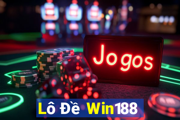 Lô Đề Win188