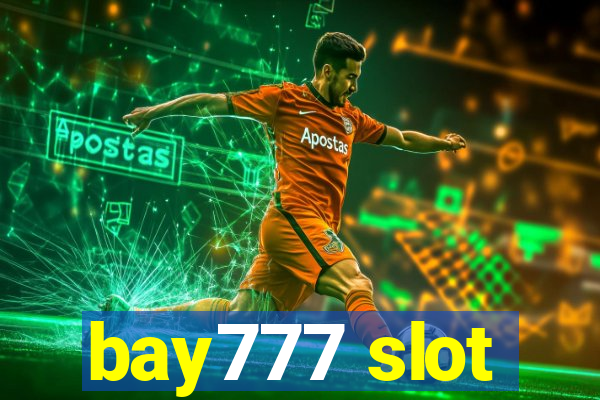 bay777 slot