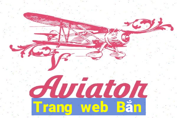 Trang web Bắn Cá năm 2021