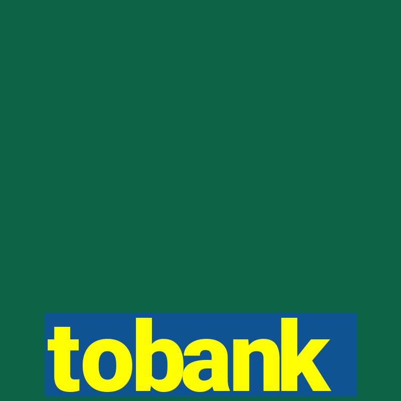 tobank