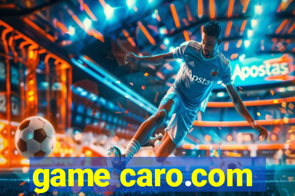 game caro.com