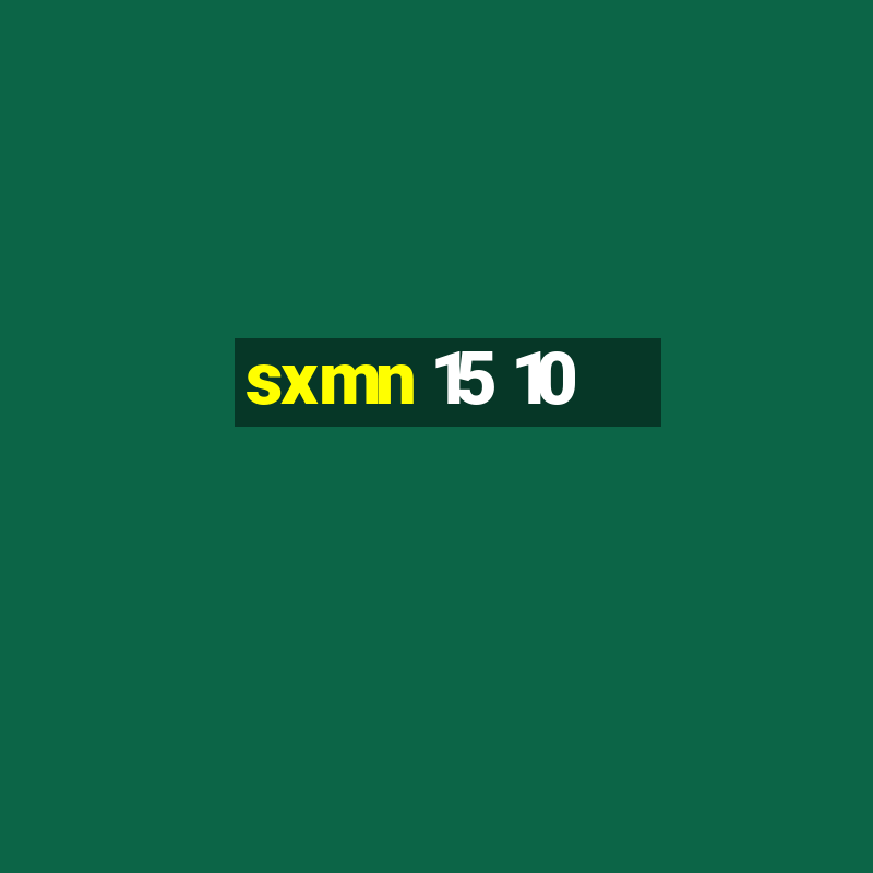 sxmn 15 10