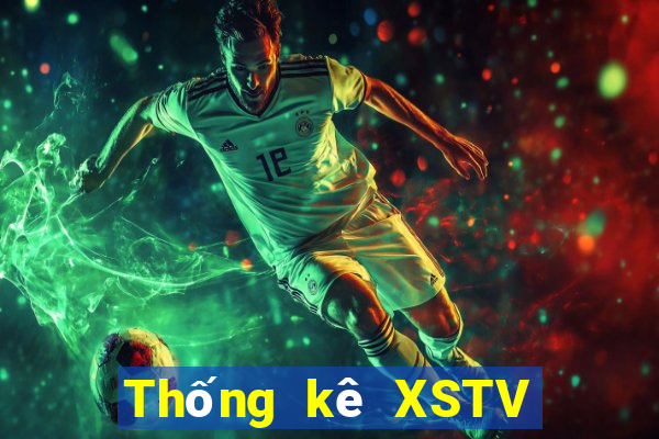 Thống kê XSTV ngày 4