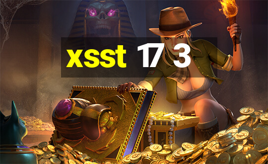 xsst 17 3