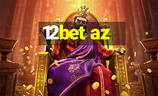 12bet az