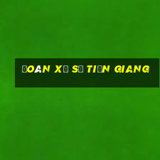 đoán xổ số tiền giang