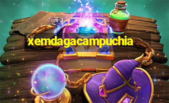 xemdagacampuchia