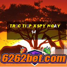 Trực tiếp XSPY ngày 14