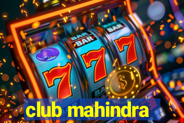 club mahindra