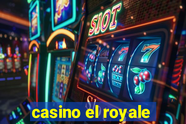 casino el royale