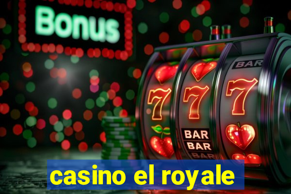 casino el royale