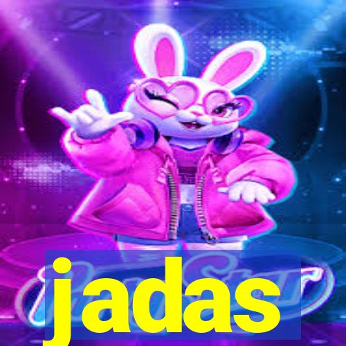 jadas