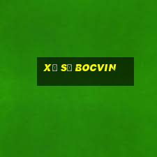 Xổ Số Bocvin