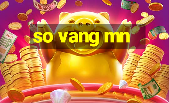 so vang mn