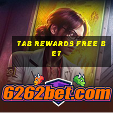 tab rewards free bet