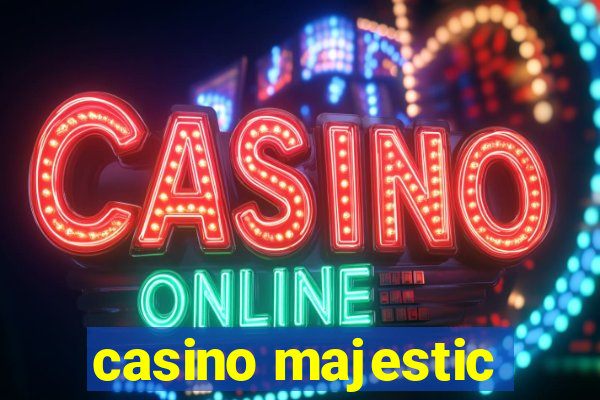 casino majestic