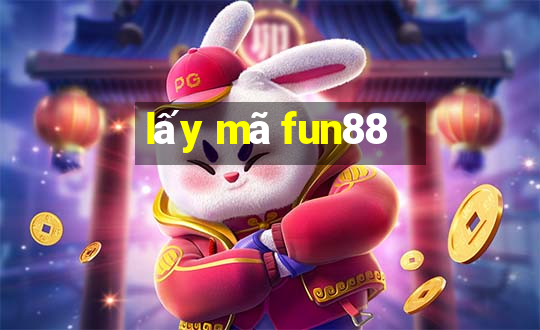 lấy mã fun88