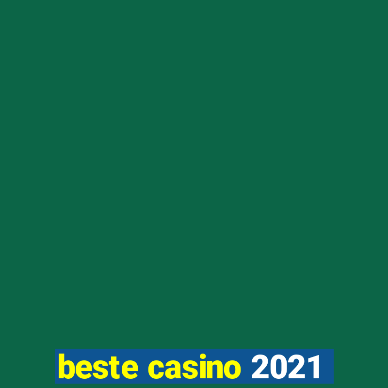 beste casino 2021