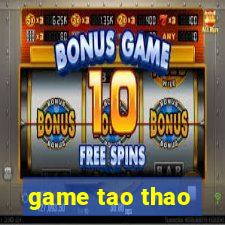 game tao thao