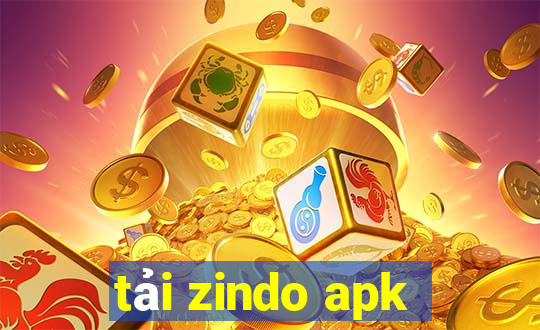 tải zindo apk