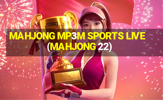 MAHJONG MP3M SPORTS LIVE(MAHJONG 22)