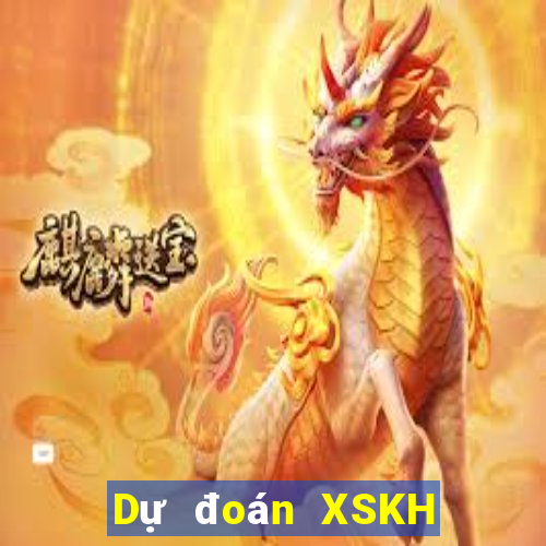 Dự đoán XSKH thứ Ba