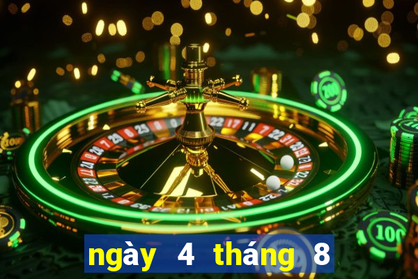 ngày 4 tháng 8 xổ số trà vinh