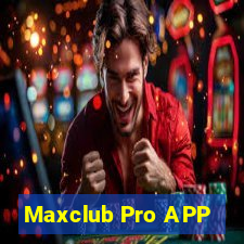 Maxclub Pro APP