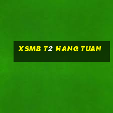 xsmb t2 hang tuan