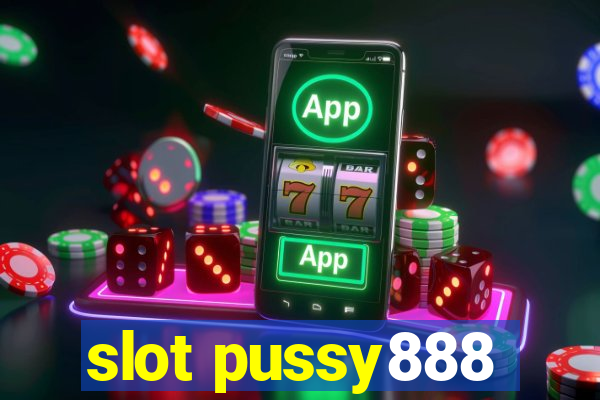 slot pussy888