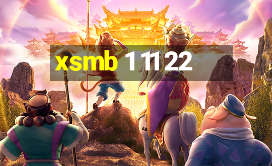 xsmb 1 11 22