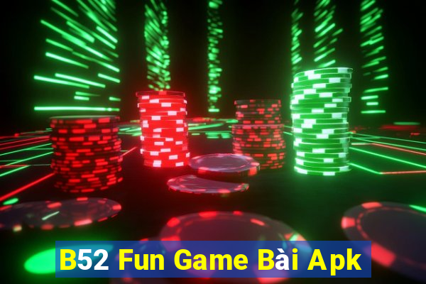 B52 Fun Game Bài Apk