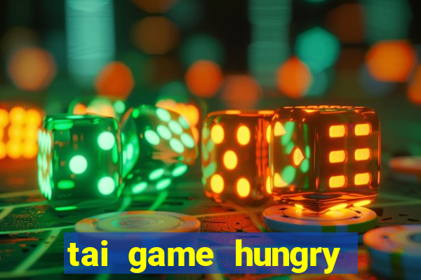 tai game hungry shark hack