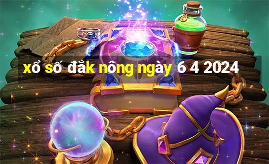 xổ số đắk nông ngày 6 4 2024