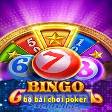 bộ bài chơi poker