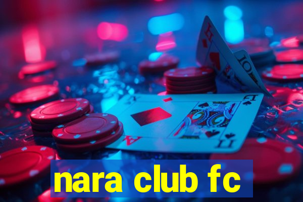 nara club fc