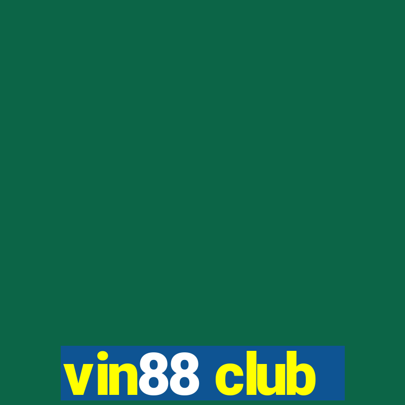 vin88 club