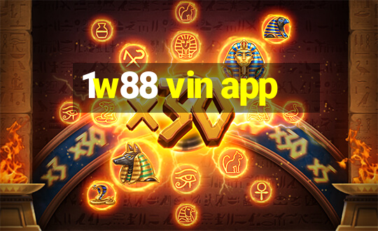 1w88 vin app