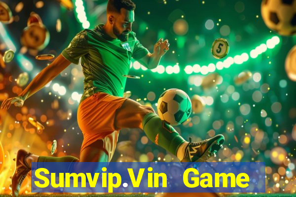 Sumvip.Vin Game Bài Sunwin