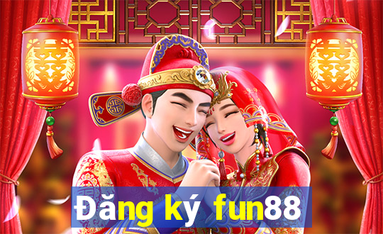 Đăng ký fun88