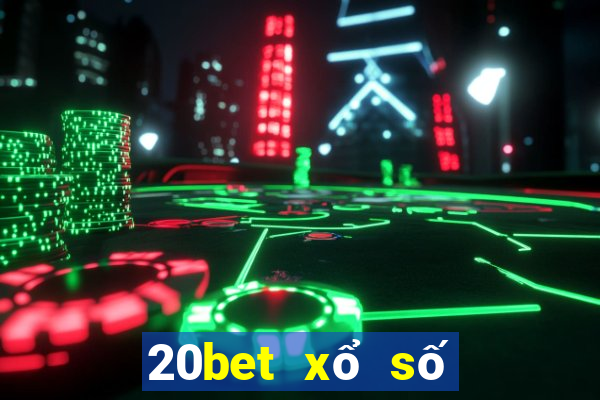 20bet xổ số Sáu vài phiên bản