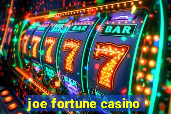 joe fortune casino