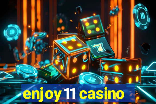 enjoy11 casino