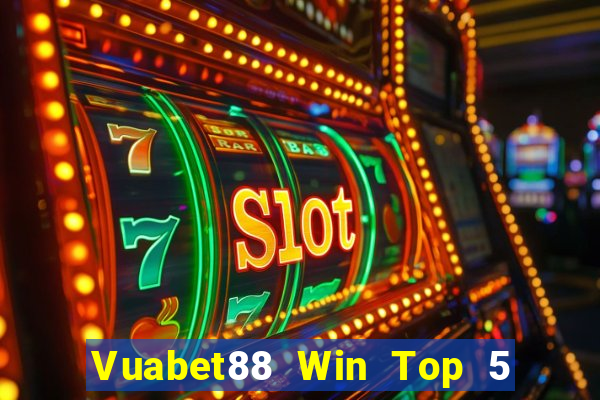 Vuabet88 Win Top 5 Game Bài Đổi Thưởng Uy Tín 2024