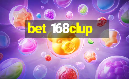 bet 168clup