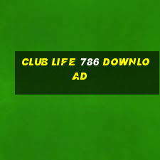 club life 786 download