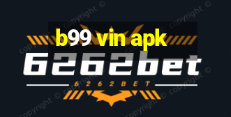 b99 vin apk