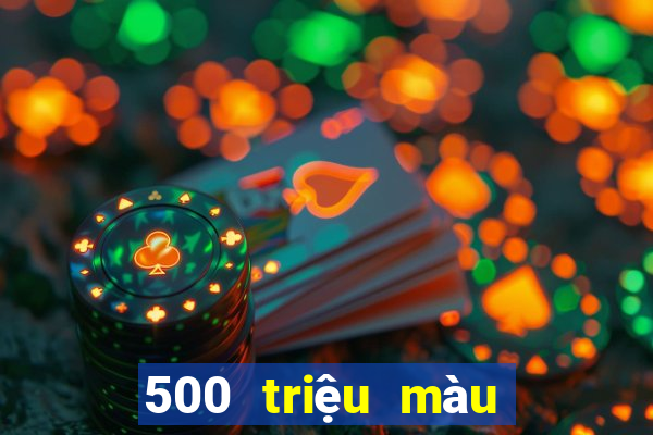 500 triệu màu ứng dụng Android